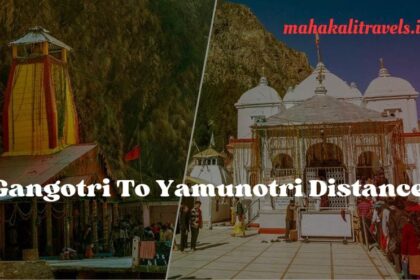Gangotri To Yamunotri Distance