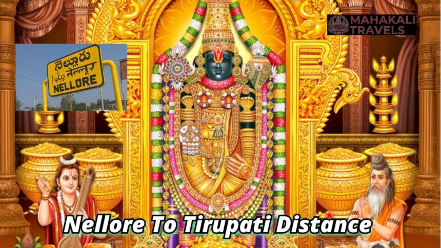 Nellore to Tirupati distance